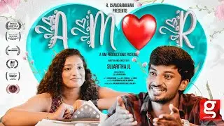 Amor💖Tamil Short Film | Sujaritha JL | Gajendranath | Swetha Ramesh |Critically Acclaimed Short Film