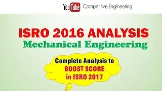 ISRO QUESTION PAPER COMPLETE ANALYSIS | BOOST YOUR SCORE IN ISRO SCIENTIST SC 2017 EXAM