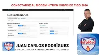 📶 C&oacute;mo Conectarse al M&oacute;dem HITRON CGNV5 de TIGO 2026 🔌