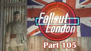 Fallout London Part 105: The final signiture!