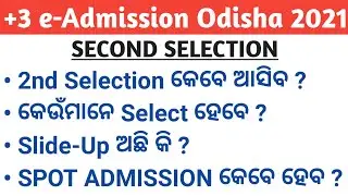 +3 Second Selection Merit List Publish Date | Slide-Up | SPOT ADMISSION Date Odisha 2021