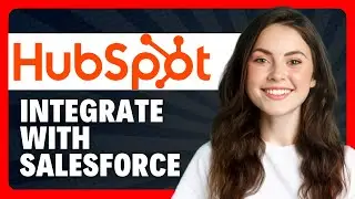 How to Integrate HubSpot with Salesforce in 2026
