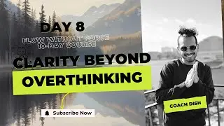 Day 8 The Quiet Decision-Maker - Access Clarity Beyond Overthinking | Alchemical Reset