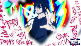 REROUT3 // DC The Don AMV