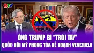 TIÊU ĐIỂM QUỐC TẾ: Cộng hòa “bắt tay” Dân chủ “ghìm cương” ông Trump tiếp tục đánh Venezuela