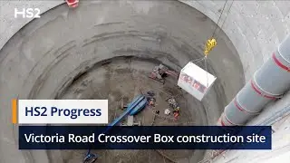 Take a Tour of HS2's Victoria Road Crossover Box Construction Site