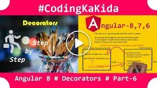 Angular 8/7 tutorial step by step Part-6 | Decorators in angular| angular tutorial | coding ka kida