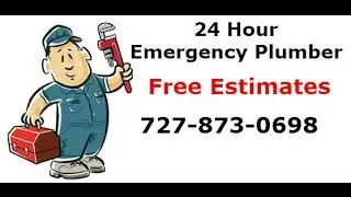 24 Hour Emergency Plumber Harshaw Lake Park St. Petersburg 727-873-0698