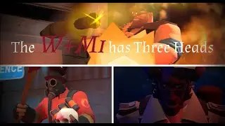 THE THREE HORSEMEN OF W+M1 - [SFM]