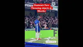 Mad Scenes🔥Nkunku Amazing Reaction to Shamrocks Fans Throwing objects at home😂Chelsea vs Shamrock