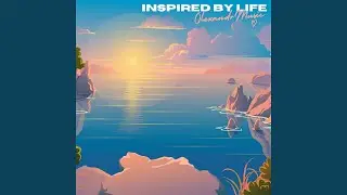 Inspired by Life