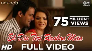 Ek Din Teri Raahon Mein | Naqaab | Akshaye Khanna, Urvashi Sharma | Javed Ali | Pritam | Hindi Song