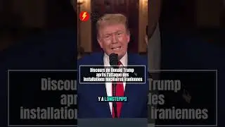 Discours de Donald Trump apr&egrave;s l'attaque des installations nucl&eacute;aires iraniennes
