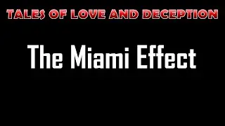 The Miami Effect - Love Stories and Relationship Journeys | Tales of Connection