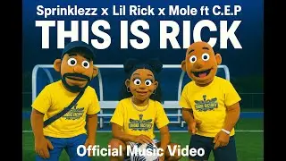 This Is Rick -  Sprinklezz X Mole  X Lil Rick ft C.E.P (Cropover 2025 release)