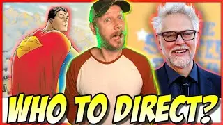 Should James Gunn Direct Superman Legacy? Who Should Direct Superman?