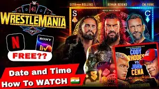 wwe WrestleMania 41 Date and Time India - Official Match Card,How to watch wwe india on Netflix/Free