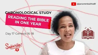 Day 17 Genesis 16-18/Reading the Bible in one year/Chronological Study Audio...