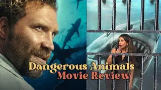 DANGEROUS ANIMALS movie review & premiere!