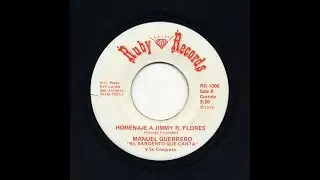 Manuel Guerrero - Homenaje A Jimmy R. Flores - Ruby Records rr-1000-b