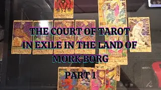 A Tarot Court In Exile In The Land of Mork Borg (Part 1)