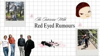 Red Eyed Rumours Interview for The Local Scene Magazine