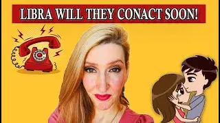 LIBRA SHOCKING TRUTH! WILL THEY CONTACT SOON!