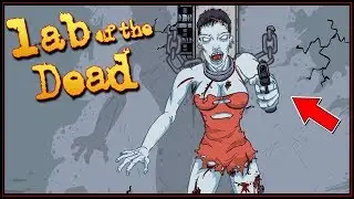 ZOMBIE EXPERIMENT GONE WRONG! - Lab of The Dead Gameplay Part 2