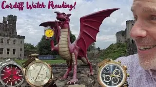CARDIFF WALES WATCH PROWLING!  (Chopard, Citizen, Omega)  Plenty of window shopping, too!