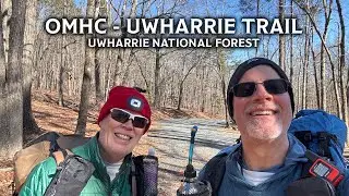 OMHC - Uwharrie National Forest (4K), February 22-23, 2025