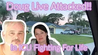 Doug Live Was Attacked By Another YouTuber! He Is In The ICU Fighting For His Life! #Doug