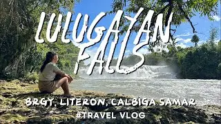Lagataw | Lulugayan Falls | Calbiga Samar