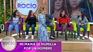 Mi mamá se humilla por un hombre | Programa del 17 de enero 2025 | Acércate a Rocío