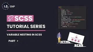 Variable Nesting in SCSS || SCSS tutorial in Nepali, Series 2 || ITSNP ||