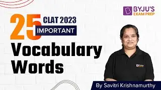 CLAT 2023: 25 Most Important Vocabulary Words | CLAT English Preparation | Part 1 | BYJU&rsquo;S Exam Prep