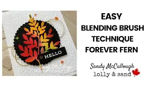 Gorgeous Fall Colours | Forever Fern | Forever Flourishing | Stampin' Up!