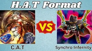CAT Vs Synchro Infernity! | HAT Format Replay Review! | (2014 Yu-Gi-Oh! WCQ)