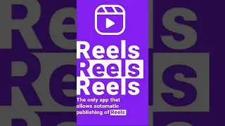 Introducing Reels Auto-Post