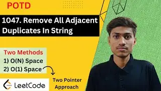 1047. Remove All Adjacent Duplicates In String | Remove All Adjacent Duplicates In String | Leetcode