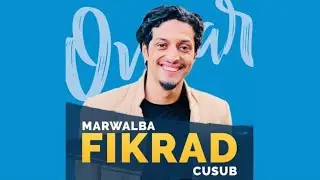 Isticmaalka Social media-yaha | Mar walba fikrad cusub | Omar Mohamed