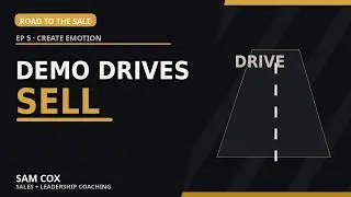 How to Run a Demo Drive That Sells Emotionally | Road to the Sale Ep. 5