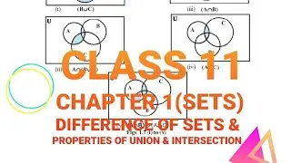 LECTURE 5 on CHAPTER 1(SETS) of CLASS 11( DIFFERENCE OF SETS ,, VENN DIAGRAM)👍👍👍👍