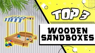 Best Wooden Sandbox With Covers