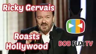 Top 5 Ricky Gervais Roasts Hollywood Golden Globe 2020 - Bob Flix TV
