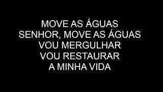 Playback Legendado - Move as águas
