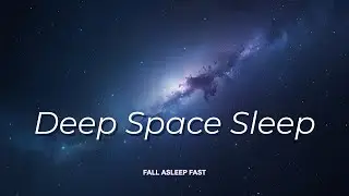 Deep Space Sleep 🌌 | Calm Scientific Narration for Deep Sleep (1 Hour)