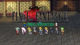 Final Fantasy 6 Pixel Remaster Walkthrough Chapter 4 Jidoor and Zozo