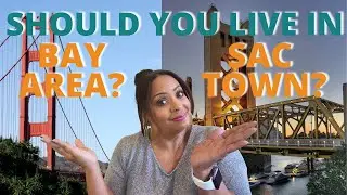 Living in Sacramento vs Bay Area