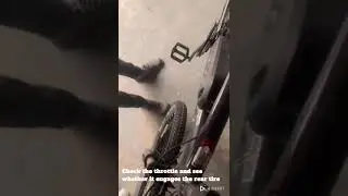 Troubleshooting Throttle / Back Tire Not Engaging