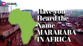 Have you ever heard the name MARARABA IN AFRICA